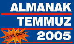 Sanki Dün Gibi Temmuz 2005