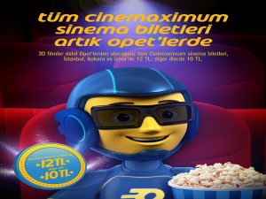 OPET ve Cinemaximum’dan“Sinema Devrimi”