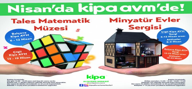 İzmir Kipa AVM’lerde Nisan ayı eğlence dolu!