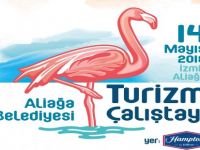 Aliağa, Turizm Vizyonunu Belirliyor