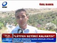 Foça'da Çevre Katliamı