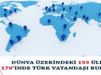 Dünya Üzerindeki 193 Ülkenin 170’inde Türk Vatandaşı Bulunuyor