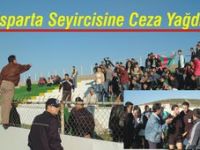 Isparta Seyircilerine Ceza Geldi