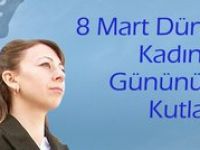 8 Mart Kutlandı