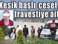 Aliağa'daki Ceset Travestiye Ait